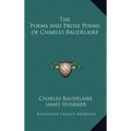 The Poems and Prose Poems of Charles Baudelaire - Hardcover