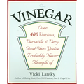 Vinegar: Over 400 Various, Versatile, and Very Good Uses You've Probably Never Thought of - Paperback