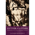 Gutter to the Stars - Paperback