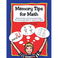 Memory Tips for Math, Memorization and Learning Styles: The Successful Way to Teach K-5 Math - Paperback