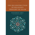 The Reconstruction of Religious Thought in Islam - Hardcover