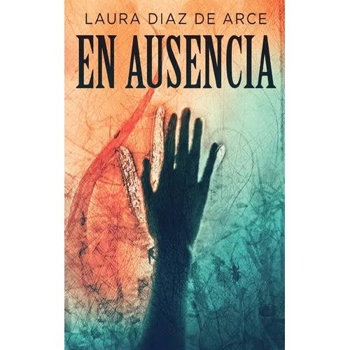 En ausencia - Hardcover