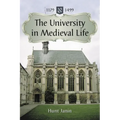 The University in Medieval Life, 1179-1499 - Paperback