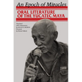 An Epoch of Miracles: Oral Literature of the Yucatec Maya - Paperback