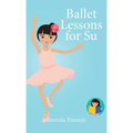 Ballet Lessons for Su - Hardcover