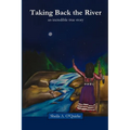 Taking Back the River - Paperback