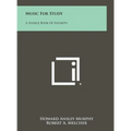 Music For Study: A Source Book Of Excerpts - Hardcover