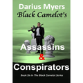 Black Camelot's Assassins & Conspirators - Hardcover