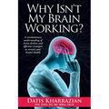 Why Isn't My Brain Working? - Paperback