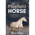 The Mayfield Horse - Book 3 in the Connemara Horse Adventure Series for Kids The Perfect Gift for Children age 8-12 - Paperback