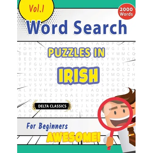 Word Search Puzzles in Irish for Beginners - Awesome! Vol.1 - Delta Classics - Paperback