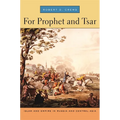 For Prophet and Tsar: Islam and Empire in Russia and Central Asia - Paperback