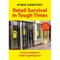 Retail Survival in Tough Times: Are you staying in retail or getting out? - Paperback