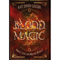 Blood Magic - Hardcover