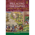 Pillaging the Empire: Global Piracy on the High Seas, 1500-1750 - Paperback