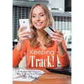 Keeping Track! A Monthly Bill Organizer Sure To Keep Everything in Its Place - Paperback