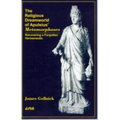 The Religious Dreamworld of Apuleius' Metamorphoses: Recovering a Forgotten Hermeneutic - Paperback