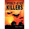 Steely-Eyed Killers - Paperback