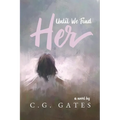 Until We Find Her - Paperback