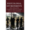 Postcolonial Environments: Nature, Culture and the Contemporary Indian Novel in English - Hardcover