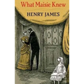 What Maisie Knew - Paperback