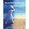 My world in short stories - Paperback