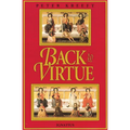 Back to Virtue: Traditional Moral Wisdom for Modern Moral Confusion - Paperback