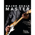 Major Scale Master: 118 Warm-Ups to Revolutionize Your Guitar Playing - Paperback