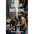 Rise Up and Shine - Paperback
