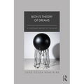 Bion's Theory of Dreams: A Visionary Model of the Mind - Paperback