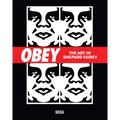 Obey: The Art of Shepard Fairey - Hardcover
