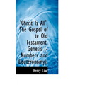 Christ Is All the Gospel of Te Old Testament - Paperback