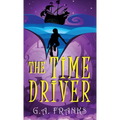 The Time Driver - Hardcover