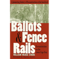 Ballots and Fence Rails: Reconstruction on the Lower Cape Fear - Paperback