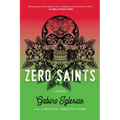 Zero Saints - Paperback