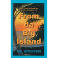 From da Big Island - Paperback