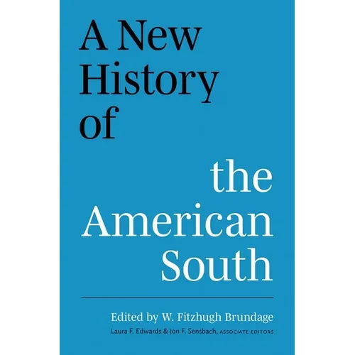 A New History of the American South - Hardcover