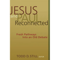 Jesus and Paul Reconnected: Fresh Pathways into an Old Debate - Paperback