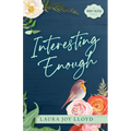 Interesting Enough: A Wren Island Novel - Paperback