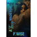 A Thug Made For Me 2: A BBW Love Story - Paperback