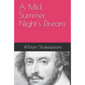 A Mid Summer Night's Dream - Paperback