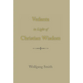 Vedanta in Light of Christian Wisdom - Hardcover
