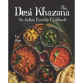 The Desi Khazana: An Indian Cuisine Cookbook - Paperback