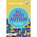 All about Autism: A Practical Guide for Primary Teachers - Paperback
