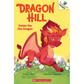Ember the Fire Dragon: An Acorn Book (Dragon Hill #1) - Paperback