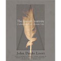 The Zen of Creativity: Cultivating Your Artistic Life - Paperback