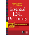 McGraw-Hill Education Essential ESL Dictionary: 9,000+ Words for Learners of English - Paperback