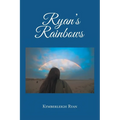 Ryan's Rainbows - Paperback