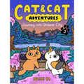 Cat & Cat Adventures: Journey Into Unibear City: A Graphic Novel - Paperback