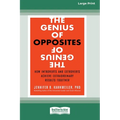 The Genius of Opposites: How Introverts and Extroverts Achieve Extraordinary Results Together [16 Pt Large Print Edition] - Paperback
